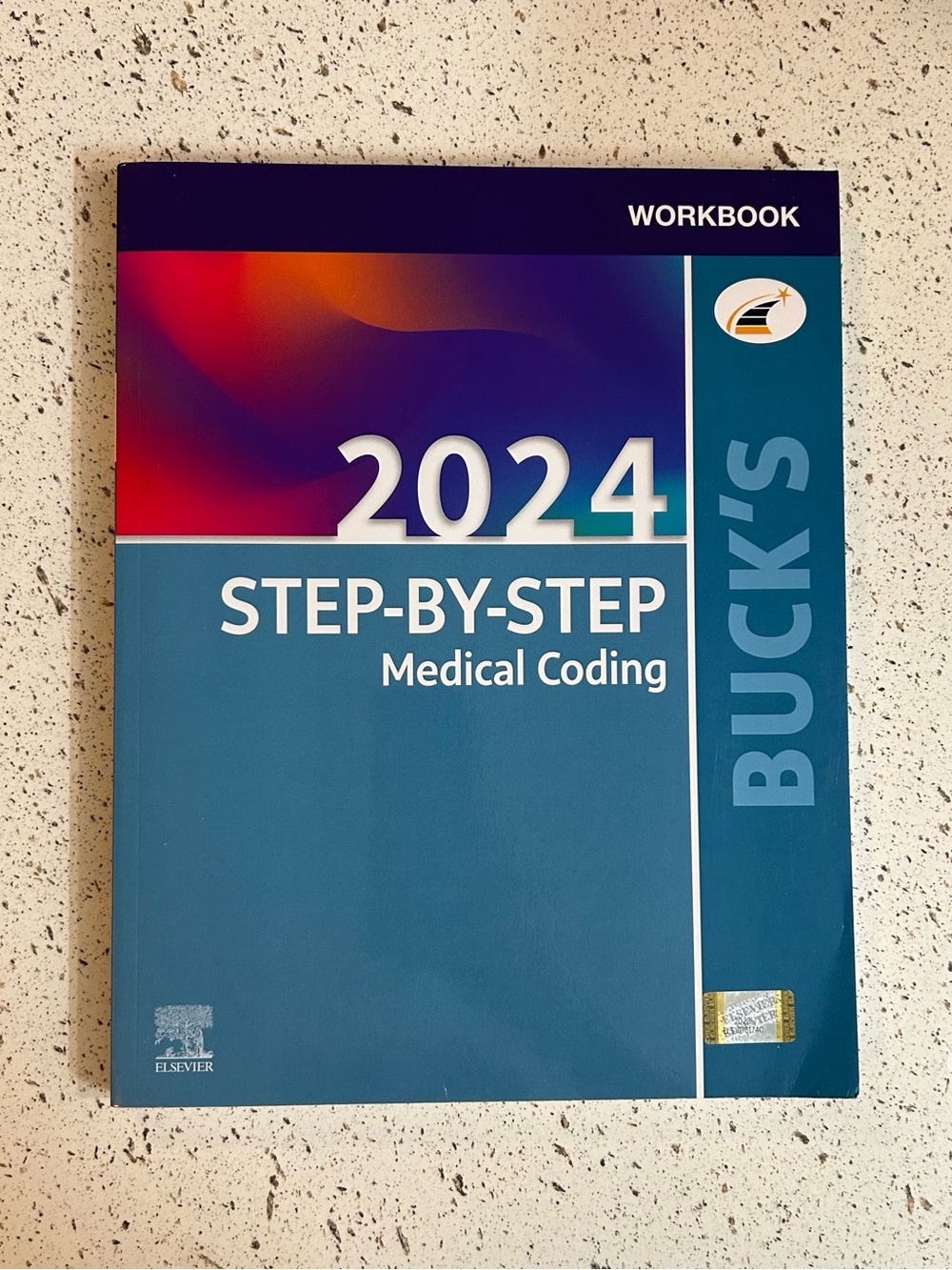 Elsevier Buck’s Step by Step Medical Coding Workbook, 2024 Edition